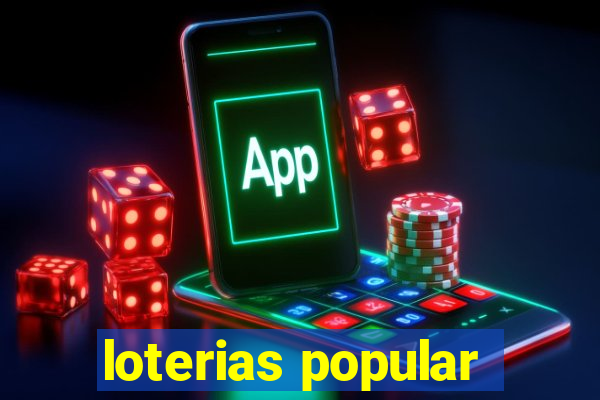 loterias popular